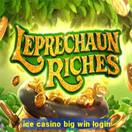 ice casino big win login